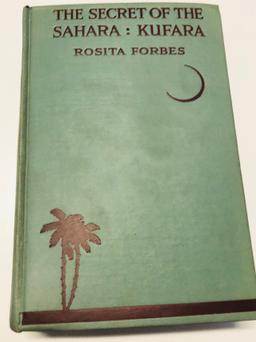 The Secret of the Sahara: Kufara by Rosita Forbes (1921)