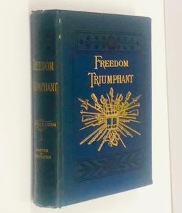 CIVIL WAR Freedom Triumphant by Charles Carleton Coffin (1891) ILLUSTRATED - War of the Rebellion