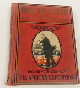 RARE BATTLING FOR THE RIGHT The Life-Story of THEODORE ROOSEVELT by Charles Morris (1910)