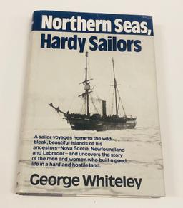 Northern Seas, Hardy Sailors by George Whiteley (1983) Sailor Voyages to Nova Scotia, Newfoundland