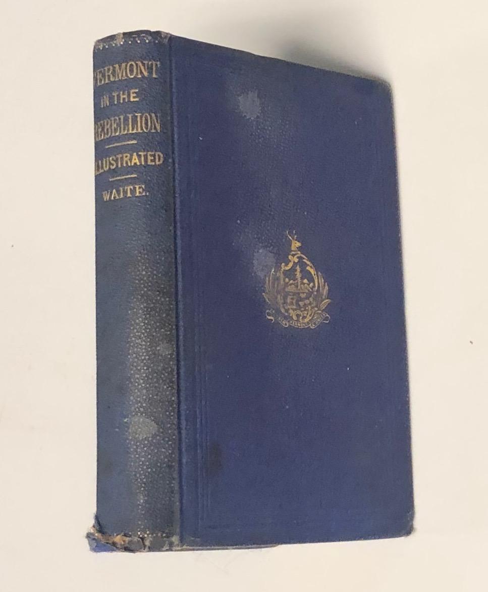 SCARCE Vermont in the Great Rebellion (1869) CIVIL WAR