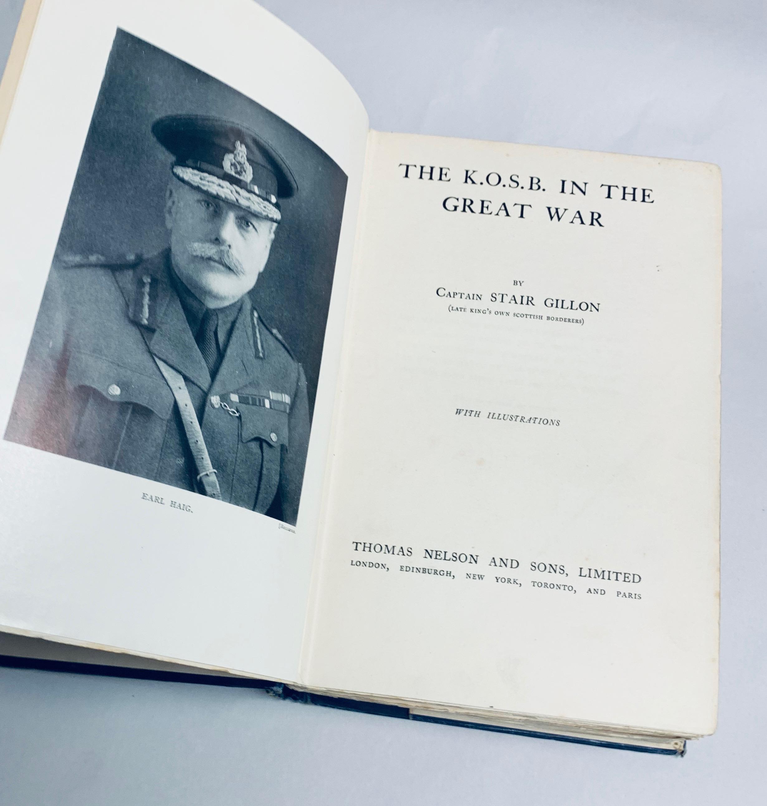 RARE The K.O.S.B. In the Great War by Captain Gillon (1930) King's Own Scottish Borderers in WW1