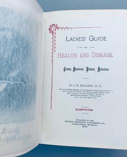 Ladies' Guide in Health and Disease: Girlhood, Maidenhood, Wifehood, Motherhood (1893)