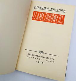 RAREST Flamethrowers by Gordon Friesen (1936) SIGNED - ONE OF 25 SIGNED COPIES - Oklahoma Mennonite