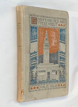 San Francisco and Thereabout by Charles Keller (1903) Early Travel Guide