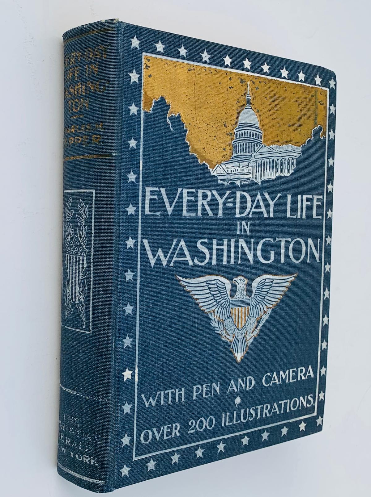 Every-Day Life in WASHINGTON by Charles M. Pepper (1900)