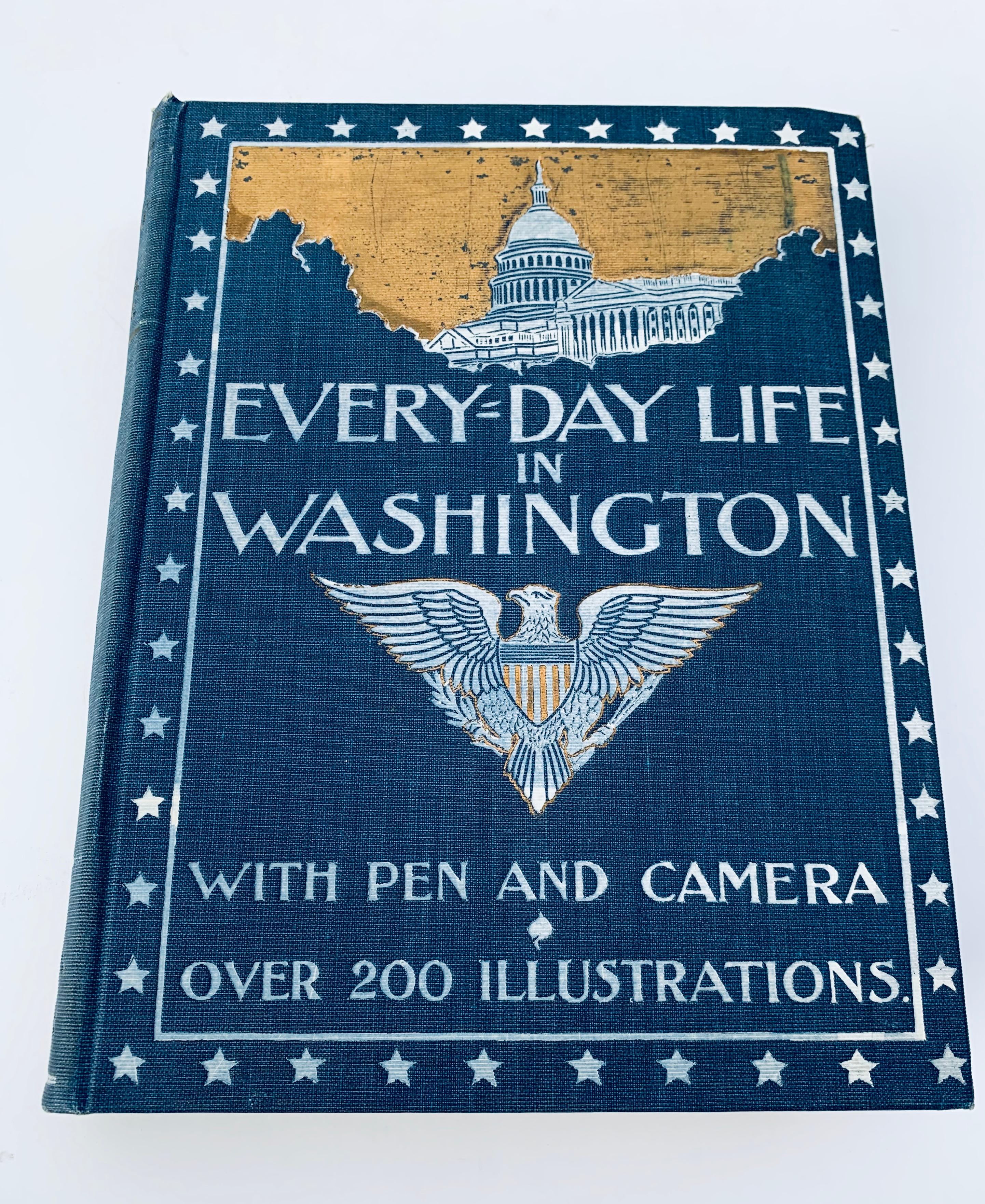 Every-Day Life in WASHINGTON by Charles M. Pepper (1900)
