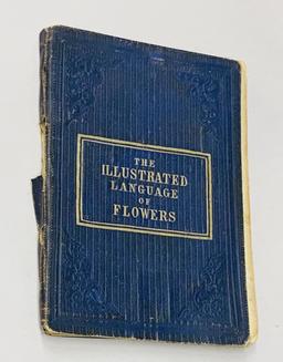 The Illustrated Language of Flowers (1864) with Color Illustrations