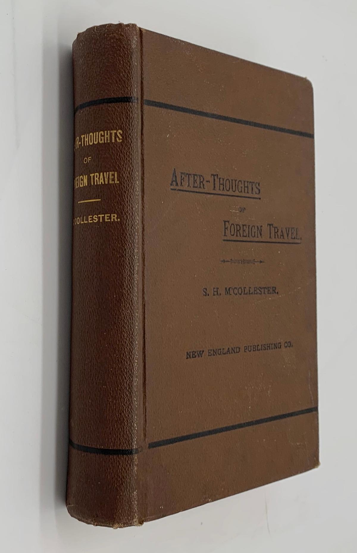 AFTER-THOUGHTS OF FOREIGN TRAVEL (1882) In Historic Lands And Capital Cities