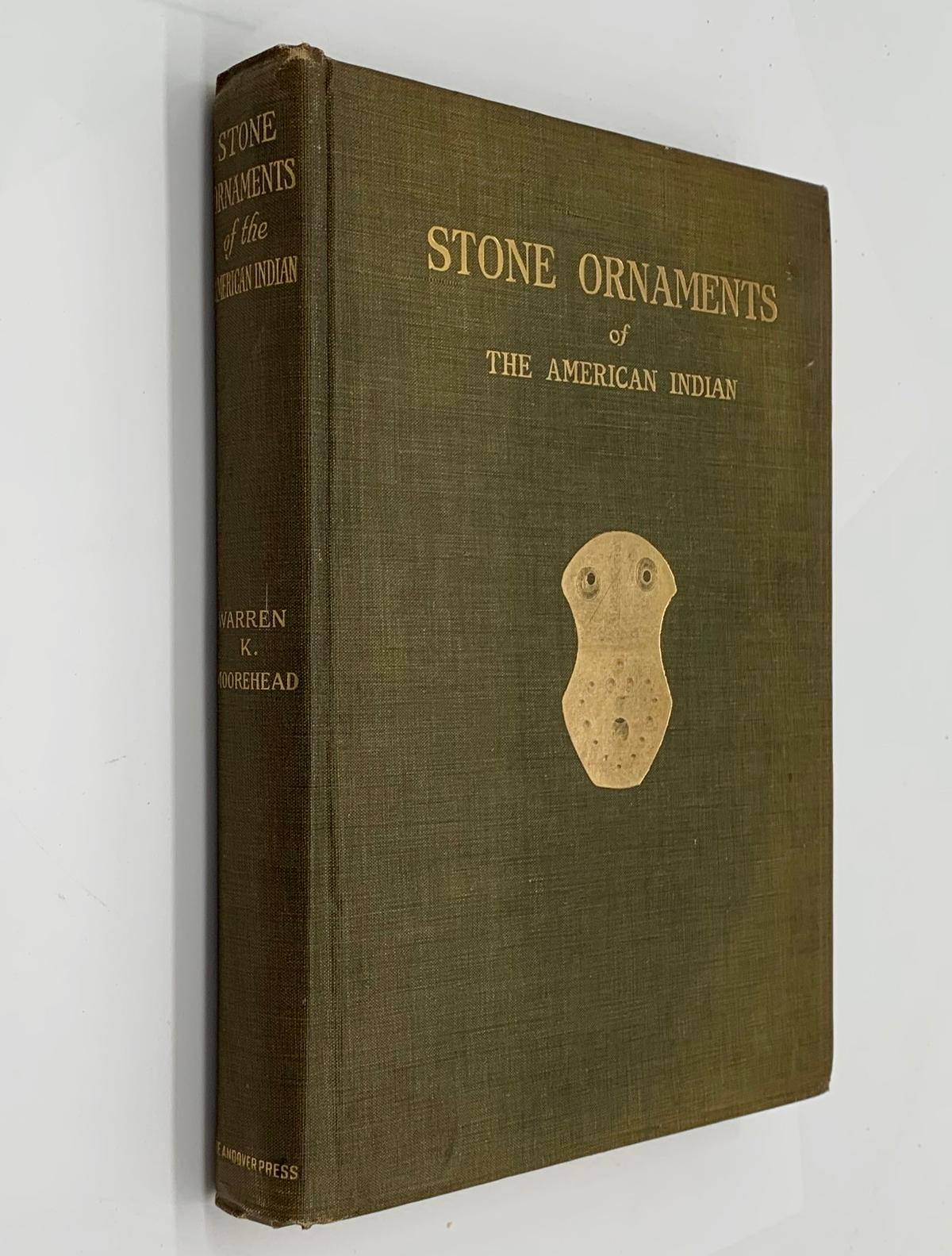 RARE Stone Ornaments: Used By Indians in the United States and Canada (1917) SIGNED BY AUTHOR
