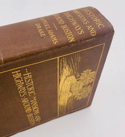 Historic Mansions and Highways AROUND BOSTON by Samuel Adams Drake (1899)