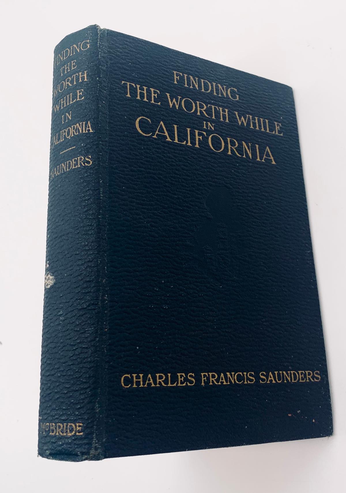 Finding the Worth While in CALIFORNIA (1923) TRAVEL GUIDE Northern Pacific RR