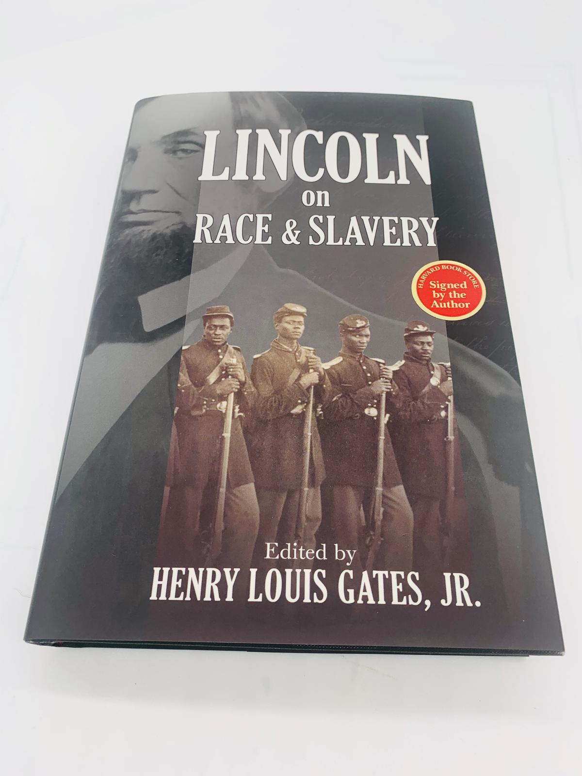SIGNED Lincoln on Race and Slavery by Henry Louis Gates Jr.