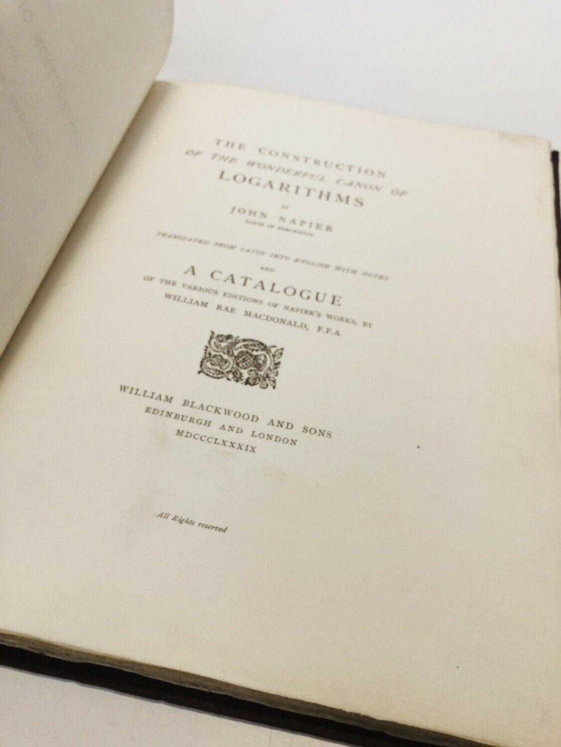 RARE The Construction of the Wonderful Canon of Logarithms (1889) LIMITED TO 250 COPIES Mathematics