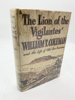 SIGNED The Lion of the VIGILANTES: William T. Coleman and the Life of Old San Francisco (1939)