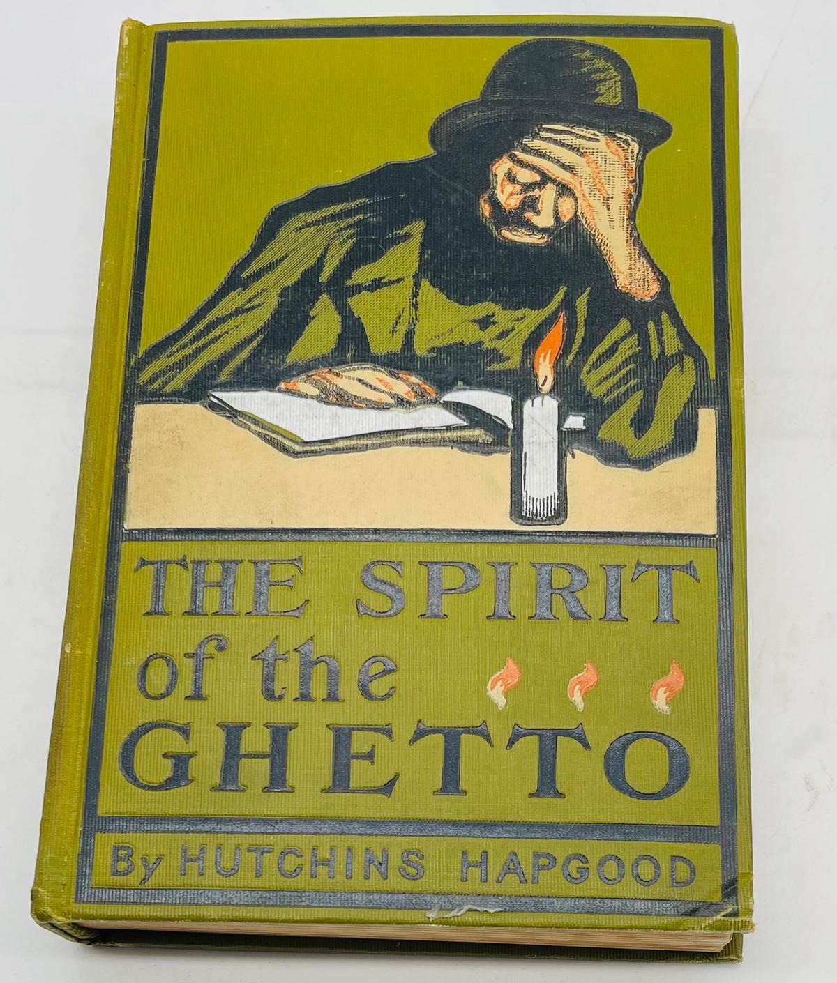 The Spirit of the Ghetto (1902) by Hutchins Hapgood
