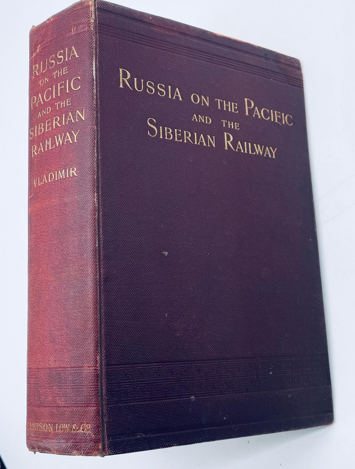 RARE Russia on the Pacific and the Siberian Railway (1899)