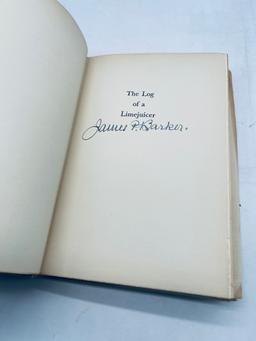 SIGNED The Log of a Limejuicer: The Experiences Under Sail of James P. Barker, Master Mariner (1933)