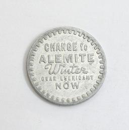 1934 "Change to ALEMITE Winter Gear Lubricant Now" Coin/Token. A Reminder T