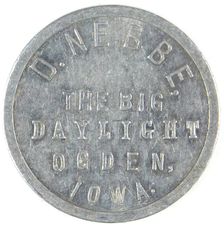 58.  Iowa Aluminum Trade Token:  D. Nebbe / The Big / Daylight / Ogden, / I