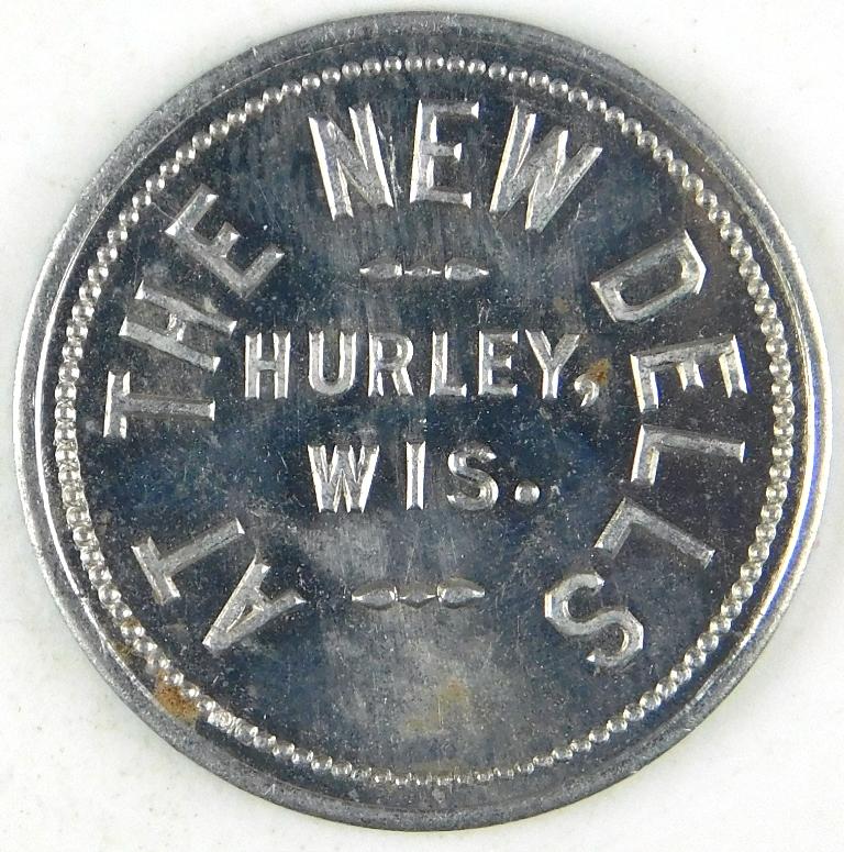 59.  Wisconsin Aluminum Trade Token: The New Dells / Hurley, Wis.  – Good F