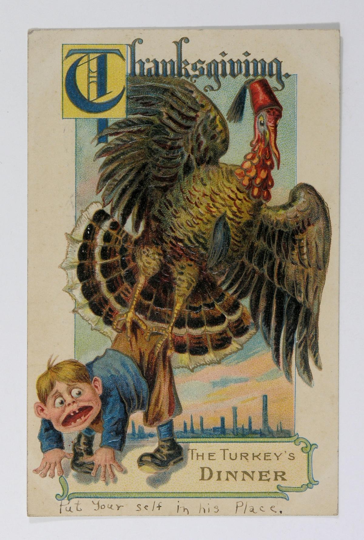 Vintage Post Card Postmarked 1911. A Turkeys Dinner "Put Youself In His Pla