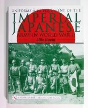 2002 Uniforms & Equipment of Japanese Army WWII Book.  Great hardcover refe