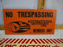 (2) metal signs: No Trespassing, 12" x 6" & Pig Factory 14" x 6"