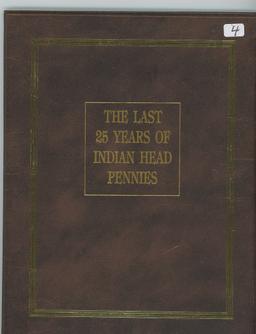 LAST 25 YEARS 1885-1909 INDIAN HEAD CENTS IN ALBUM - 25 COINS