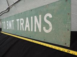 To BMT Metal Train Sign