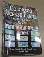 Colorado License Plates: The First 100 Years, 1913-2013, Signed