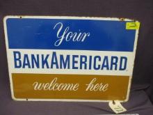 TIN 2-SIDED BANK AMERICARD WELCOME HERE SIGN